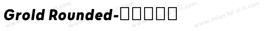 Grold Rounded字体转换